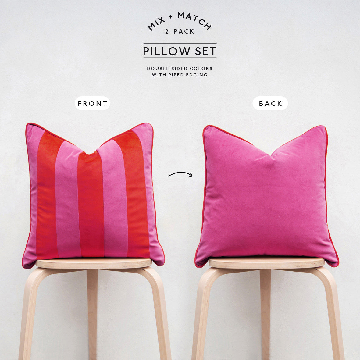 Two pillows on stools, one red and pink striped, the other solid pink, with text indicating a mix-and-match pillow set.
